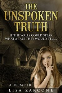 The Unspoken Truth: A Memoir cover